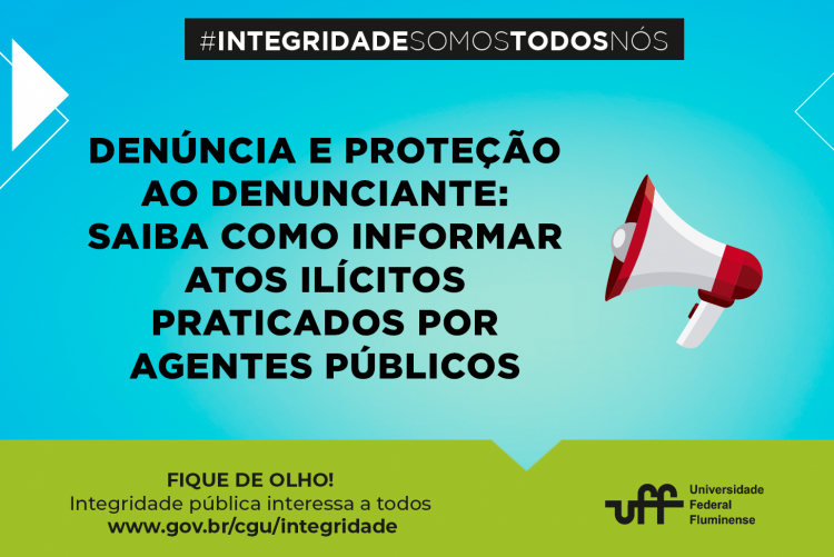 denúncia e proteção ao denunciante: saiba como informar atos ilícitos praticados por agentes públicos