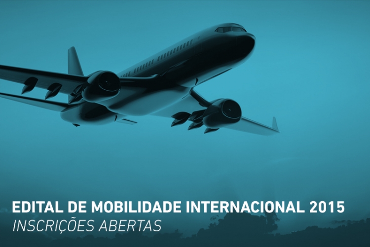 Edital de Mobilidade Internacional 2015
