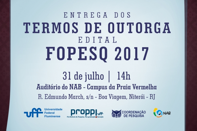 Entrega dos Termos de Outorga do edital FOPESQ 2017