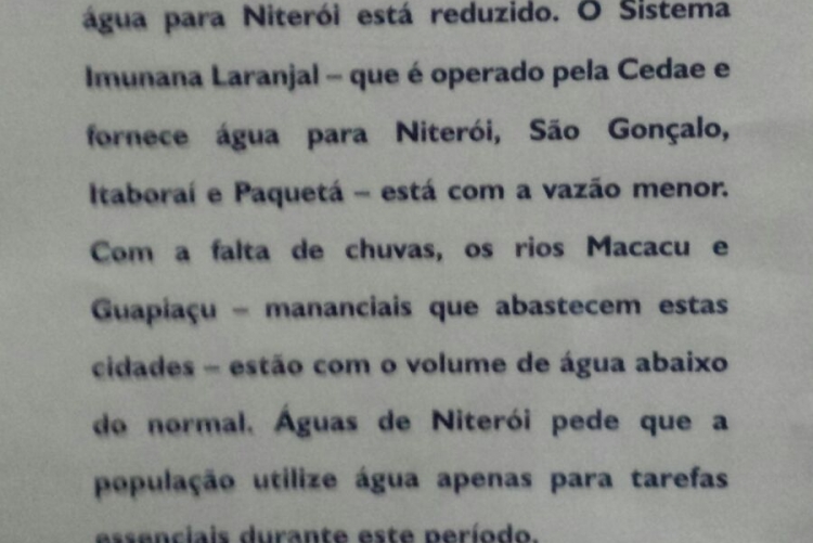 A concessionária Águas de Niterói divulgou nota nesta sexta-feira (16) informando que, em função da forte estiagem que atinge o Estado do Rio de Janeiro nos últimos meses, o abastecimento de água para Niterói foi reduzido.